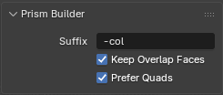 Prism Builder options
